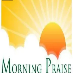 Morning Praise Ministry