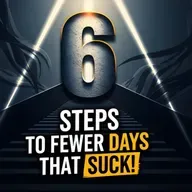 6 Steps to Fewer Days That Suck || Deborah Mallow Visits