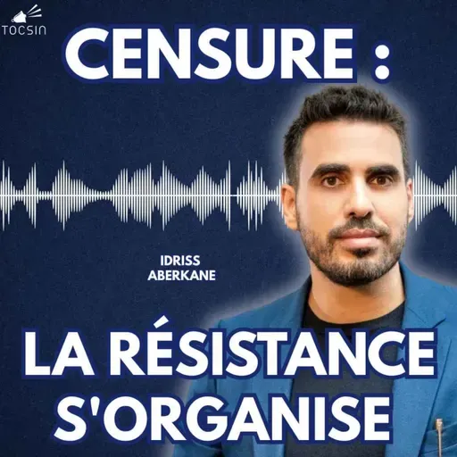 La Matinale Tocsin 24/02/26 : Les clés d'Idriss Aberkane pour contourner la censure d'État