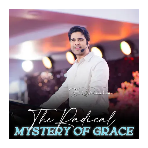The Radical Mystery of Grace