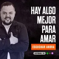 HAY ALGO MEJOR PARA AMAR / GANANDO LA BATALLA