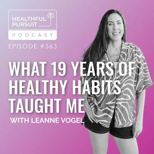What 19 Years of Healthy Habits Taught Me