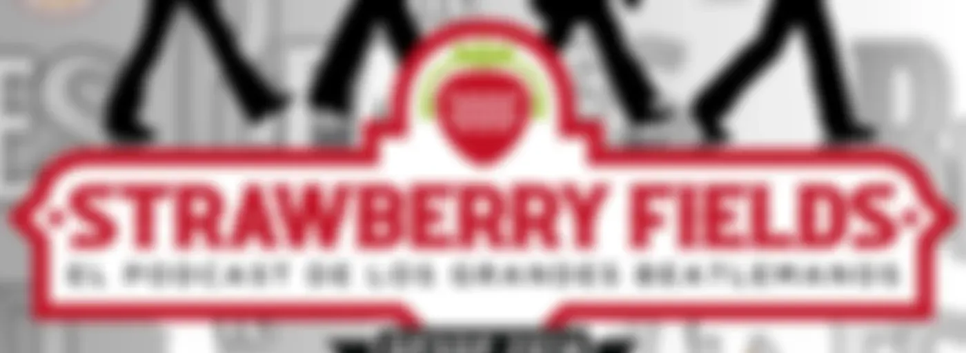 Strawberry Fields Beatles Podcast