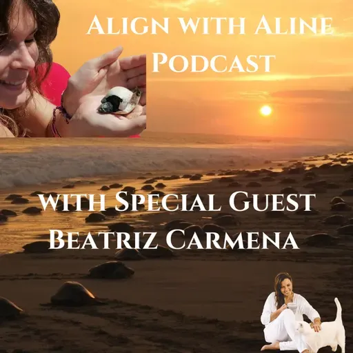 A Call from the Wild: Turtles, Trust & Following the Heart with Beatriz Carmena.