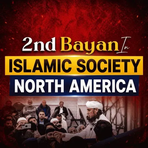 2nd Bayan In Islamic Society North America | Mufti Tariq Masood Speeches 🕋