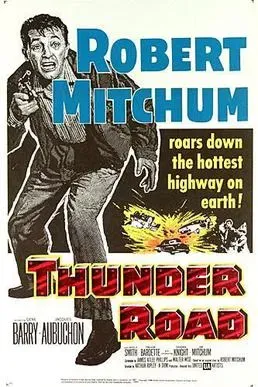 THE LEGEND OF THUNDER ROAD: FROM FAST CARS, MOUNTAIN BOYS, HOOCH, AND HOLLYWOOD, TO NASCAR