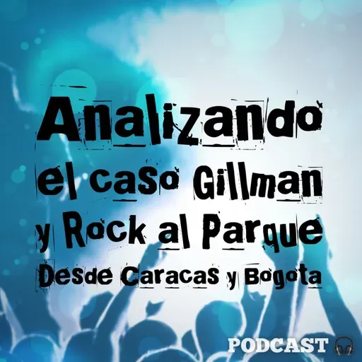 S5 Ep64: El Caso Gillman en RAP