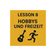 Lesson 8 | Hobbys und Freizeit | Hobbies and Free Time | German A1 (Telugu)