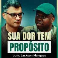 POR QUE SOFRIMENTO GERA MATURIDADE? | Jackson Marques no BrunetCast
