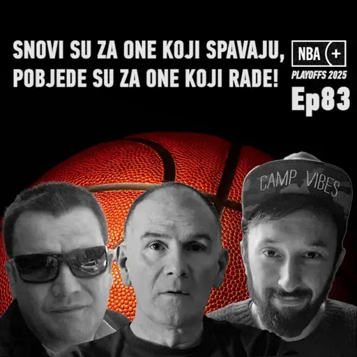 NBA+ play off edition No 83 Treca sezona epizoda broj 22