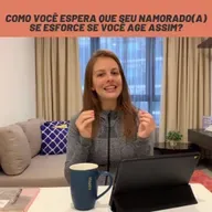SERÁ QUE VOCÊ ESTÁ DESINCENTIVANDO SEU NAMORADO(A) A SER ALGUÉM MELHOR?