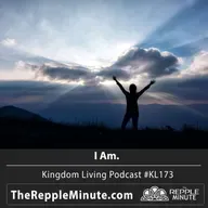 I Am | Kingdom Living Biblical Encouragement Podcast