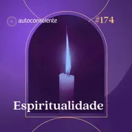 174. Espiritualidade