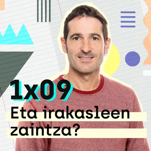 Etxerako lanak 1x09: Eta irakasleen zaintza?