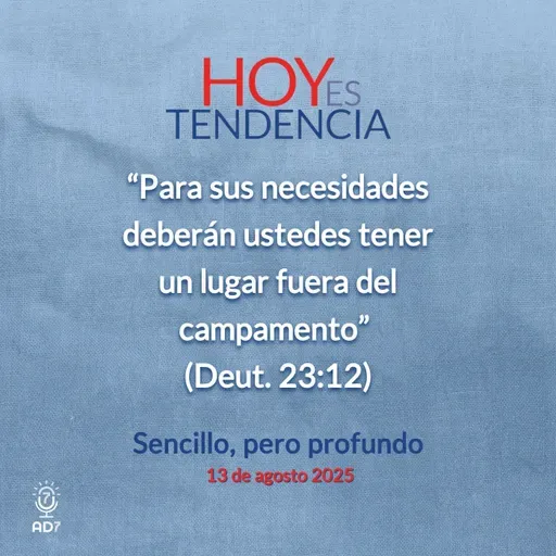 Sencillo, pero profundo ~ Devocional de Jóvenes ~ 13 de agosto 2025