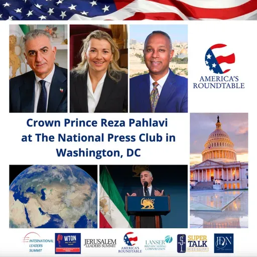 America's Roundtable | Iran's Exiled Crown Prince Reza Pahlavi on the Tehran Regime's Brutal Killings of Protestors | The National Press Club, Washington D.C., January 16, 2026