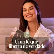 UMA FÉ QUE LIBERTA DE VERDADE