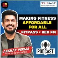 Making Fitness Accessible & Affordable for All | FITPASS x Red FM