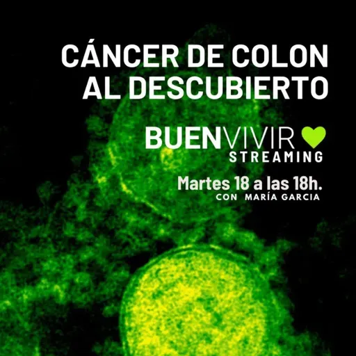 CÁNCER DE COLON AL DESCUBIERTO - STREAMING BUENVIVIR