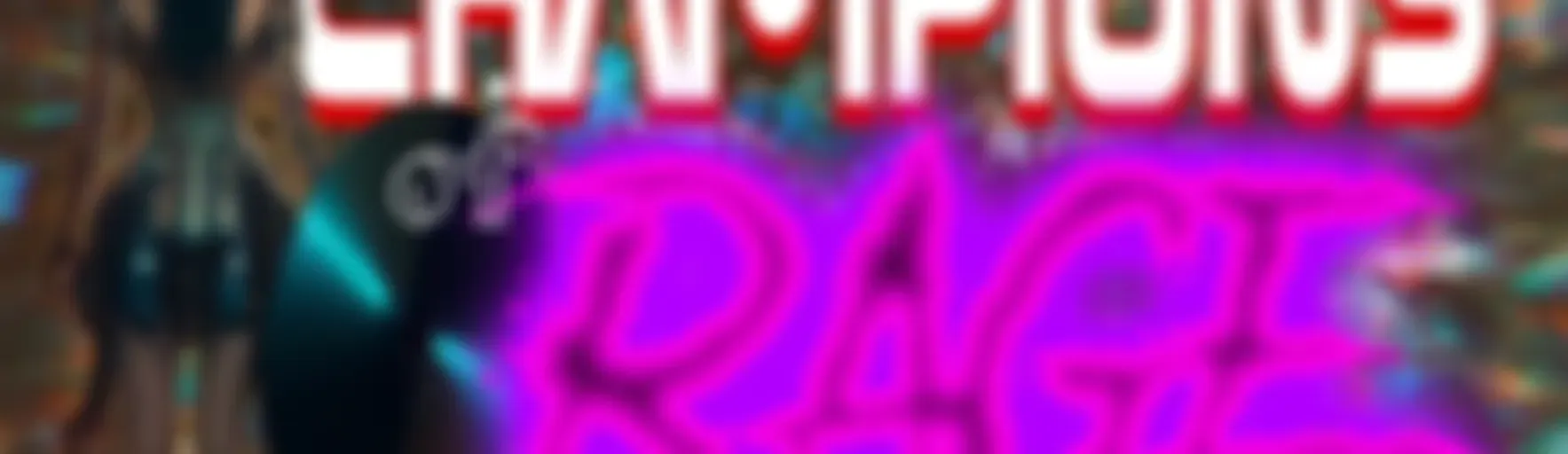 Champions of RAGE