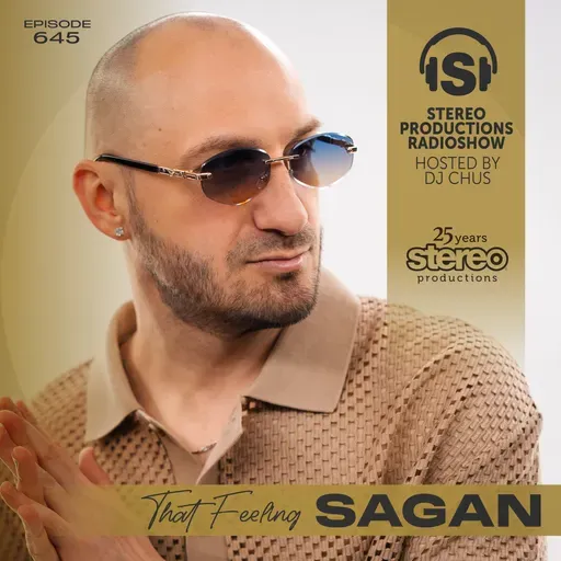 SAGAN Stereo Productions Podcast 645