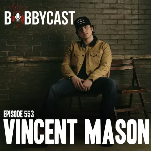 #553 - Vincent Mason on His Tour Van Losing a Tire While Going 70 mph & the Time They Hit a Black Bear and a Hawk in Back-to-Back Days on the Road + Seeing Bobby’s Doppelganger at the Gym + What He Spends His Money on + Difference in Touring from Van to Bus + Why Bobby Thought the Interview Would Only Last 30 Minutes