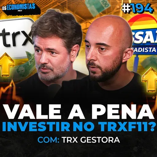 TRFX11: O FUNDO IMOBILIÁRIO MAIS SEGURO DO BRASIL? | VALE A PENA INVESTIR? | Os Economistas 194