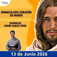 Evangelio De Hoy - 13 Junio 2026 - Padre Carlos Yepes - Amen Comunicaciones