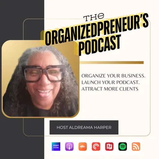 The OrganizedPreneur's Podcast