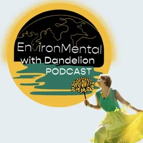 EnvironMental with Dandelion
