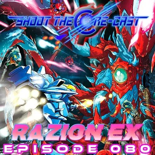 Episode 080 - Razion EX