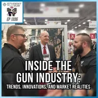 Inside the Gun Industry: Trends, Innovations, and Market Realities | SOTG 1335