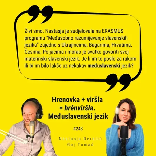 Ep. #243 – Hrenovka + viršla = hrěnviršla. Međuslavenski jezik.