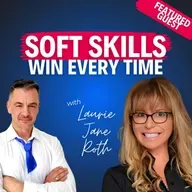“Soft Skills Win Every Time”—How Laurie Jane Roth Helps Invisible Candidates Get Hired
