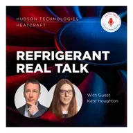 Refrigerant Real Talk with Kate Houghton