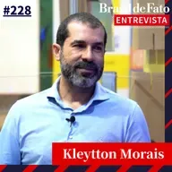 #228 - Kleytton Morais, presidente da Fundação BB: Bilhões gerados pela reciclagem no Brasil devem ir para as mãos dos catadores