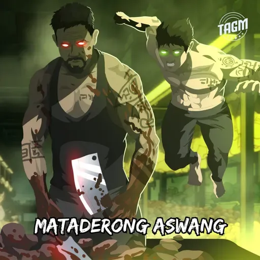 Episode 247 : Mataderong Aswang