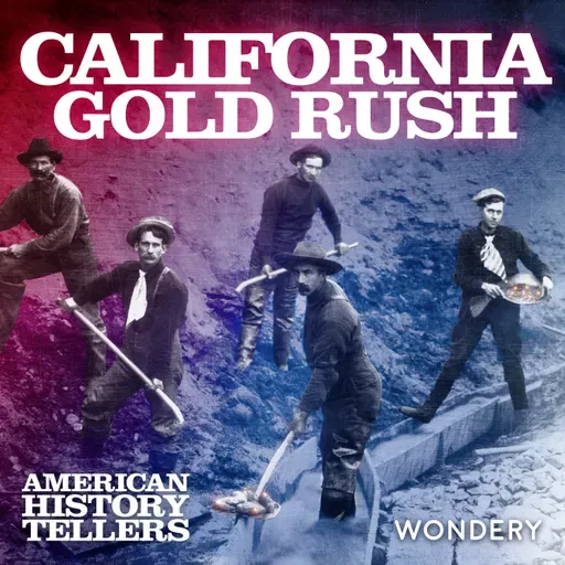 FAN FAVORITE: California Gold Rush | The Forty Niners | 2