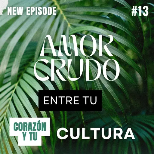 Entre lo que te enseñaron y lo que sientes: amor, cultura y heridas invisibles