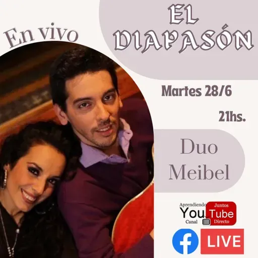 Nº32 El Diapasón junto a Dúo MeiBel Podcast