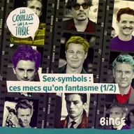 Sex-symbols : ces mecs qu’on fantasme (1/2)