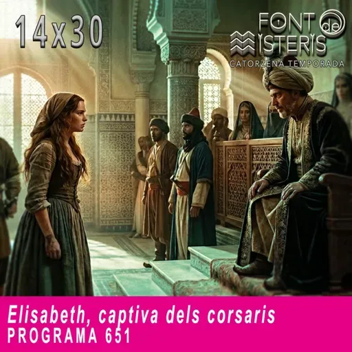Elisabeth, captiva dels corsaris| Font de Misteris 14x30 (651)