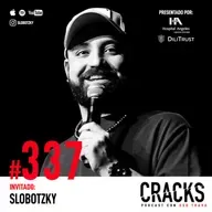 #337. Slobotzky - Autenticidad Radical, Persistencia vs. Talento, la Industria de la Comedia y Salud Mental 