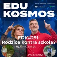 EDK#291: Rodzice kontra SZKOŁA?