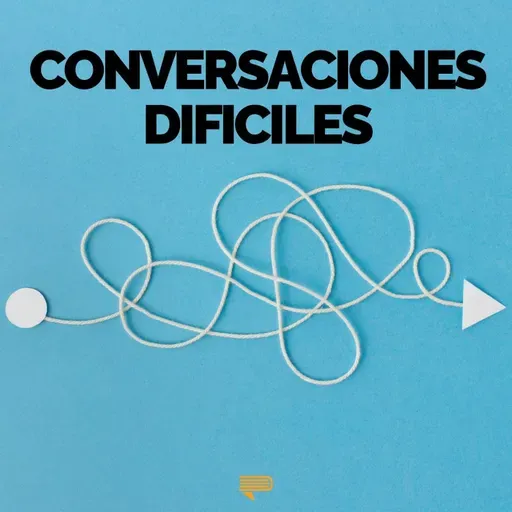 Cómo Desbloquear Conversaciones Dificiles - Pasa a la Acción con Luis Ramos