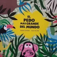 El Pedo Mas Grande del Mundo