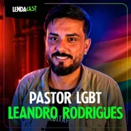 HOMOSSEXUALIDADE NUNCA FOI PECADO, DIZ PASTOR - Leandro Rodrigues | LendaCast #287