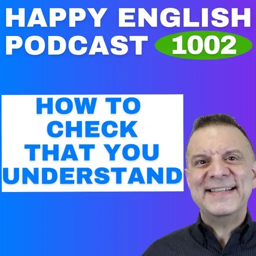 1002 - How To Check Understanding