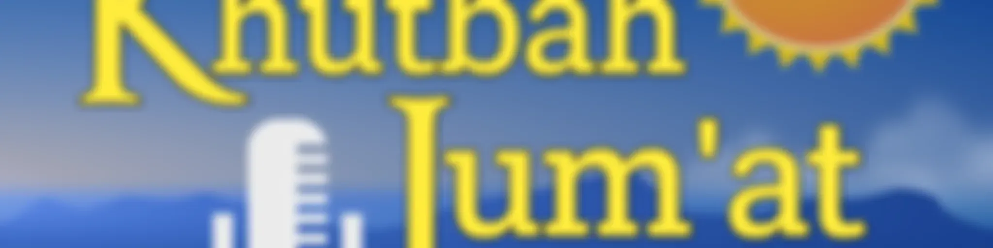 Kumpulan Khutbah Jum'at Pilihan Dakwah Sunnah