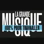 La Grande Musique - Pour Travailler